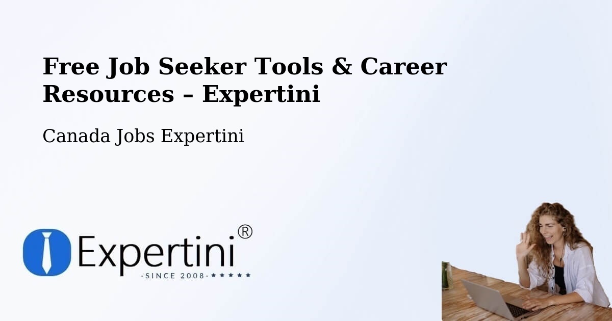 Free Job Seeker Tools & Career Resources – Killam - Killam, Canada Jobs Expertini