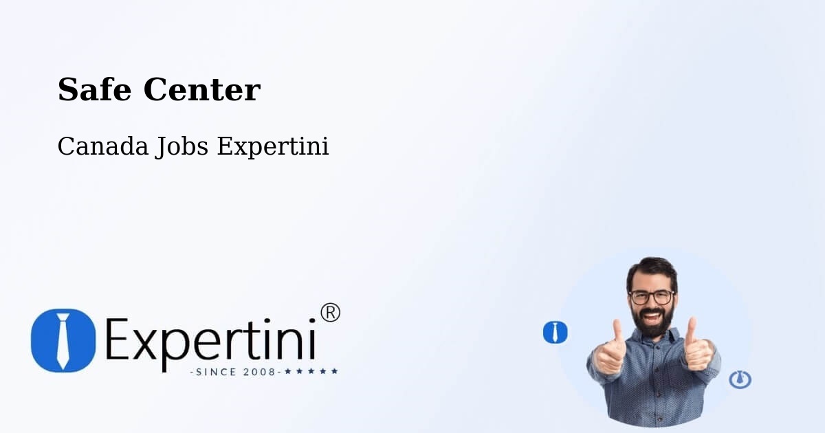 Safety Center – Killam - Canada Jobs Expertini